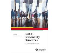 Icd-11 Personality Disorders: A Clinician’s Guide
