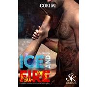 Ice and fire 2 Passion - Coki M - Sharon Kena - broché - Roman