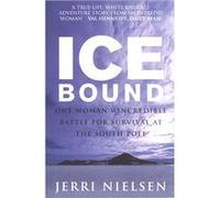 Ice Bound by Jerri Nielsen Paperback Book Jerri Nielsen (Auteur)