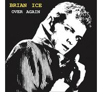 Ice, Brian - Over Again + Walking Away