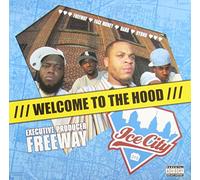 Ice City - Welcome to The Hood