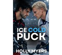 Ice Cold Puck: Une romance MM de hockey sombre entre rivaux
