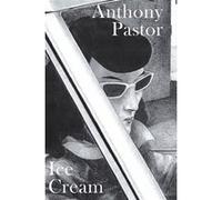 Anthony Pastor – Ice Cream – Bande dessinée – Broché