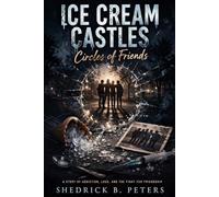 ICE CREAM CASTLES: Circles of Friends
