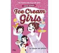 Ice Cream Girls - tome 4 La coupe est pleine (4)
