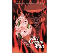 Ice Cream Man T3 - Prince W. Maxwell - Huginn & Muninn - cartonné - Comics