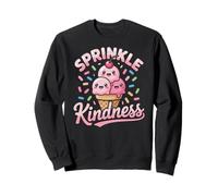 Ice Cream Sprinkle Kindness Funny Ice Cream Lover Sweatshirt