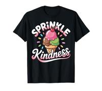 Ice Cream Sprinkle Kindness Funny Ice Cream Lover T-Shirt