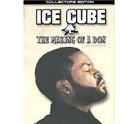 Ice Cube - Making Of A Don