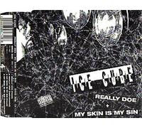Ice Cube - Really Doe / My Skin Is My Sin
