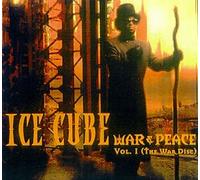 Ice Cube - War & Peace (Vol.1)