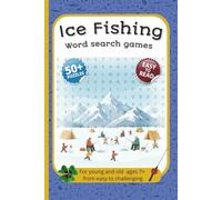 Ice Fishing Word Search Games: 50+ Puzzles | Easy to read | For young and old ages 7+ | From easy to challenging | For Seniors, Adults and Kids | Fun ... | Brain Training & Winter Fun | 6x9 inches