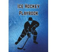 Ice Hockey Playbook: Tactical Rink Diagrams & Game Notes