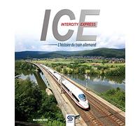 ICE, l'histoire du train allemand
