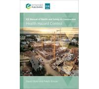 ICE Manual of Health and Safety in Construction: Health Hazard Control