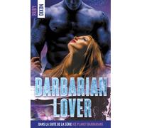 Ice Planet Barbarians - T3 - Barbarian Lover (édition française) - Ruby Dixon - BMR - broché - Roman