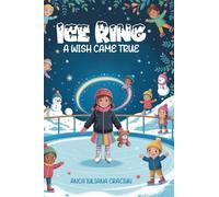 Ice Ring: A Wish Came True