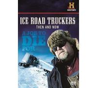 ICE ROAD TRUCKERS THEN AND NOW DVD