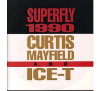 ICE T & CURTIS MAYFIELD - SUPERFLY 1990