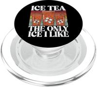 Ice Tea The Only Ice Tea I Like Ice Tea PopSockets PopGrip pour MagSafe