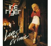 Ice Tiger - Love'n'Crime [Import]