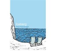 Iceberg by Paul Kavanagh Paul Kavanagh (Auteur)