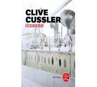 Iceberg - Clive Cussler - Lgf - Poche - Roman