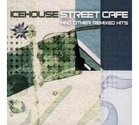 Icehouse Street Cafe and the Remix Hits (CD) Album