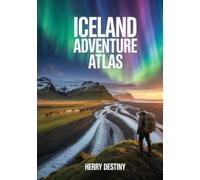 Iceland Adventure Atlas: Highlands Routes, Maps, Glaciers & Volcano Landscapes.