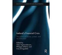 Icelandes Financial Crisis (Routledge Advances in European Politics) - [Version Originale] Inconnu (Auteur)
