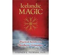 Icelandic Magic by Flowers & Stephen E. & Ph.D. Stephen E Flowers Ph D (Auteur)