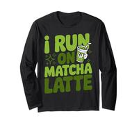 ICES Matcha Latte I Run on Matcha pour Les Amateurs de thé Vert Manche Longue