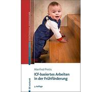 Icf-Basiertes Arbeiten In Der Frühförderung