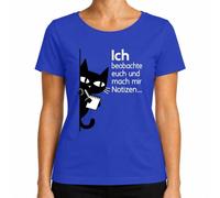 Ich beobachte euch und mach Mir Notizen Kater T-shirt pour femme, bleu, M | Chat noir, humour de bureau, animal de compagnie, chaton, travail, collègue, chef, sarcasme, ironie, drôle, espion