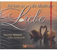 Ich bete an die Macht der Liebe - Tausend Stimmen voller Sehnsucht (5 CD Box Set)