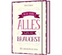 Ich Bin Alles, Was Du Brauchst