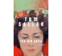 Ich bin Anna: Roman