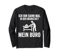 Ich Bin dann Mal in der Werkstatt Mein Büro Manche Longue