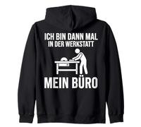 Ich Bin dann Mal in der Werkstatt Mein Büro Sweat à Capuche