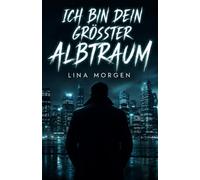 Ich bin dein grösster Albtraum
