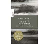 Ich bin der Wind und andere Stu¨cke | Jon Fosse Jon FosseJon Fosse (Auteur)