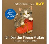 Ich Bin die Kleine Katze und Weitere Tiergeschicht