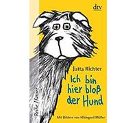 Ich Bin Hier Bloß Der Hund