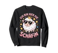 Ich Bin Hier Die Schäfin - Drôle Boss Spruch für Frauen Sweatshirt