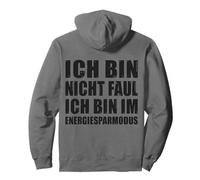 Ich Bin Nicht Faul Ich Bin Im Energiesparmodus Dicton Drôle Sweat à Capuche
