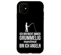 Ich Bin Nicht Immer grummelig manchmal Bin ich Angeln Coque pour iPhone 11
