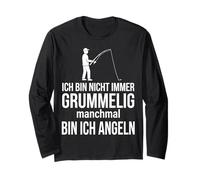Ich Bin Nicht Immer grummelig manchmal Bin ich Angeln Manche Longue