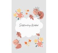 Ich bin nicht zu viel - Ich bin genau richtig: Das Selbstcoaching-Workbook für neurodivergente Frauen: „Hilfe bei mentaler Reizüberflutung im Alltag“