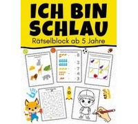 Ich Bin Schlau - Rätselblock Ab 5 Jahre