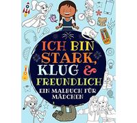Ich Bin Stark, Klug & Freundlich